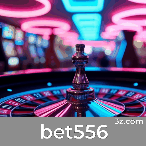bet556: Apostas Seguras e Diversão Garantida